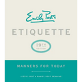 Emily Post's Etiquette, 19th Edition: Manners for Today - Hardcover