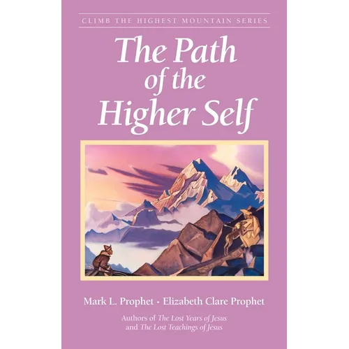The Path of the Higher Self - Paperback