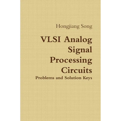 VLSI Analog Signal Processing Circuits - Paperback
