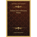 Curious Lore of Precious Stones - Hardcover