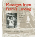 Messages from Frank's Landing: A Story of Salmon, Treaties, and the Indian Way - Paperback