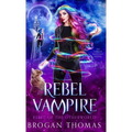 Rebel Vampire - Hardcover