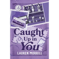 Caught Up In You - Paperback
