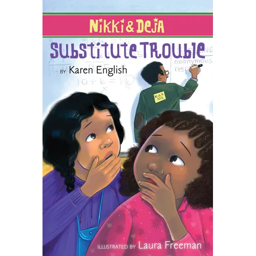 Nikki and Deja: Substitute Trouble: Nikki and Deja, Book Six - Paperback