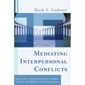 Mediating Interpersonal Conflicts - Paperback