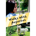 Walks With Augustus - Paperback
