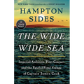 The Wide Wide Sea: Imperial Ambition, First Contact and the Fateful Final Voyage of Captain James Cook - Paperback
