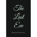 The Last Eve - Paperback
