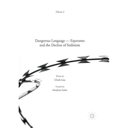 Dangerous Language: Esperanto and the Decline of Stalinism - Paperback
