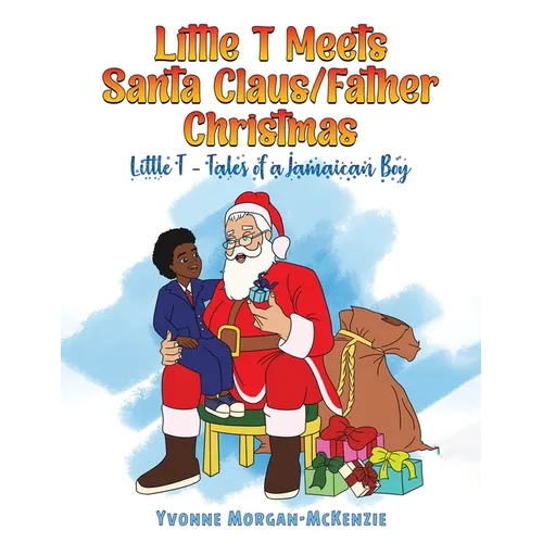 Little T Meets Santa Claus/Father Christmas - Paperback