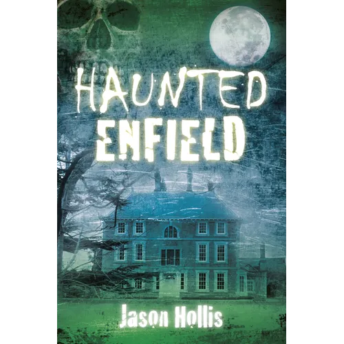 Haunted Enfield - Paperback