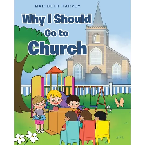 Why I Should Go to Church - Paperback