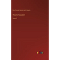 Theatro hespañol: Tomo 2 - Hardcover