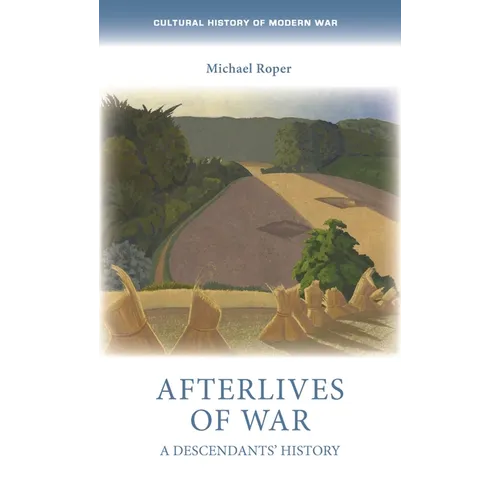 Afterlives of War: A Descendants' History - Hardcover