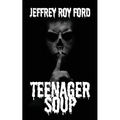 Teenager Soup - Paperback