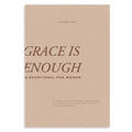 Grace Is Enough: A 30-Day Christian Devotional to Help Women Turn Anxiety and Insecurity Into Confidence - Paperback