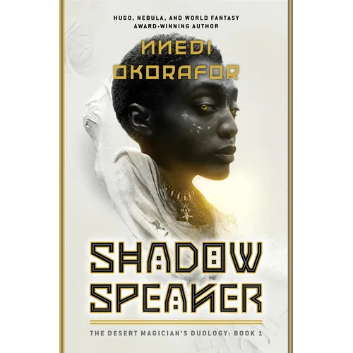 Shadow Speaker: The Desert Magician's Duology: Book One - Hardcover