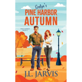 Evelyn's Pine Harbor Autumn: Pine Harbor Romance Book 2 - Paperback