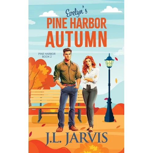 Evelyn's Pine Harbor Autumn: Pine Harbor Romance Book 2 - Paperback