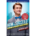 How to Succeed in Business Without Really Trying - Paperback