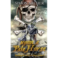 Upon a Pale Horse: Raiding the Seven Seas - Paperback
