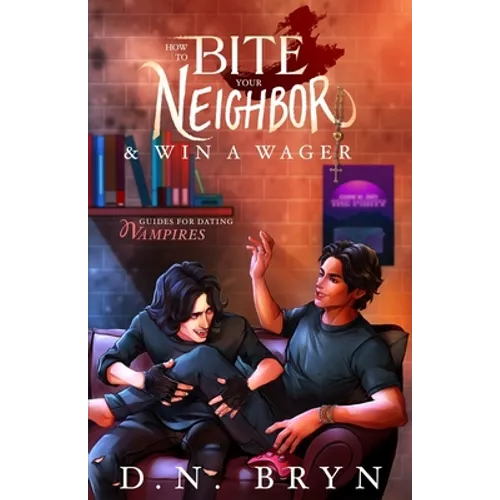 How to Bite Your Neighbor and Win a Wager - Paperback