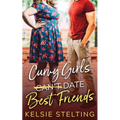 Curvy Girls Can't Date Best Friends - Paperback