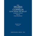 Coppélia Ballet Suite: Study score - Paperback