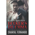 Decker's Dilemma: A Spicy MC Romance - Mass Market Paperbound