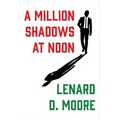 A Million Shadows at Noon - Paperback
