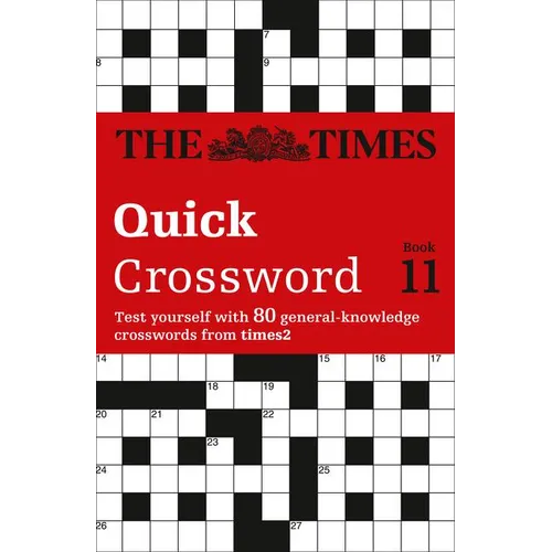 The Times Quick Crossword Book 11: 80 world-famous crossword puzzles from The Times2 - Paperback