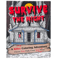 Survive the Night: A Killer Coloring Adventure - Paperback