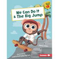 We Can Do It & the Big Jump - Library Binding