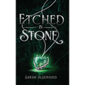 Etched in Stone - Hardcover