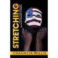 Stretching: The Race toward Diversity, Equity, and Inclusion in America - Paperback
