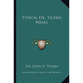 Typical Dr. Tilden Meals - Paperback