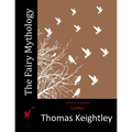 The Fairy Mythology - Paperback