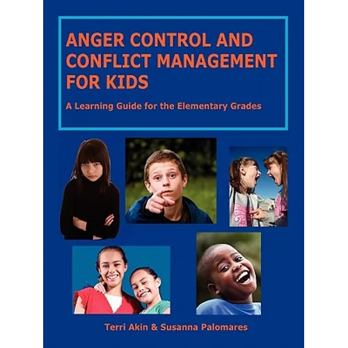 Anger Control and Conflict Management for Kids - Paperback