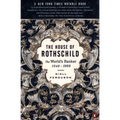The House of Rothschild: The World's Banker: 1849-1999 - Paperback
