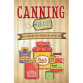 Canning For Kids: The Canning and Preserving Adventure - Paperback