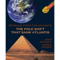 The Pole Shift That Sank Atlantis - Paperback