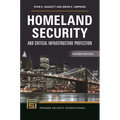 Homeland Security and Critical Infrastructure Protection - Hardcover