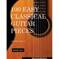 100 Easy Classical Guitar pieces Book 1&2: In standard notation and tablature - Paperback