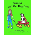 Sammi and Her Dog Oreo - Paperback