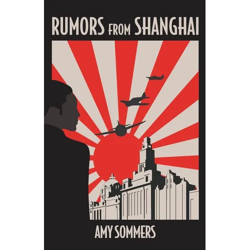 Rumors from Shanghai - Paperback