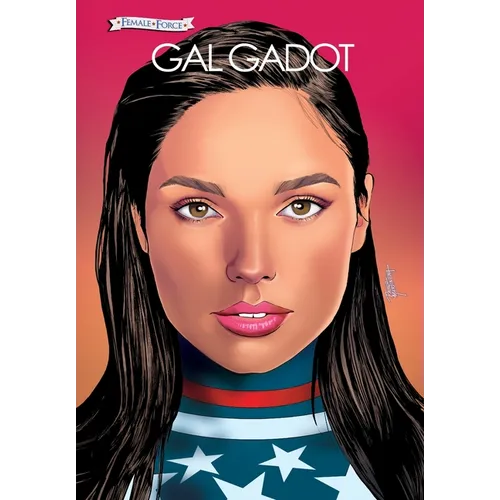 Female Force: Gal Gadot - Paperback