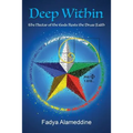 Deep Within: The Nectar of the Gods Rests the Druze Faith - Paperback