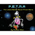 Petra the Little Rover from Mars - Paperback
