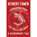 Sturgeon Fever: The Tug is The Drug - Paperback