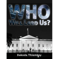 Who Will Lead Us? - Paperback